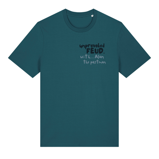 Finish Your Slogan ‘unprovoked feud with...’ personalised t-shirt 100% organic cotton with breed-specific customisation