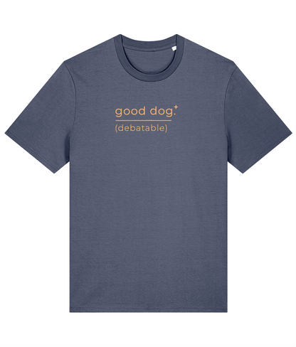 'good dog. (debatable)' slogan t-shirt with breed-specific outline