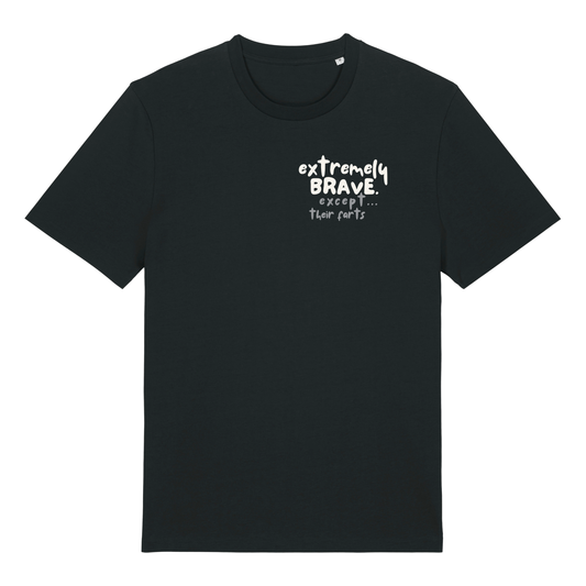 Finish Your Slogan ‘extremely brave except…’ personalised t-shirt 100% organic cotton with breed-specific customisation