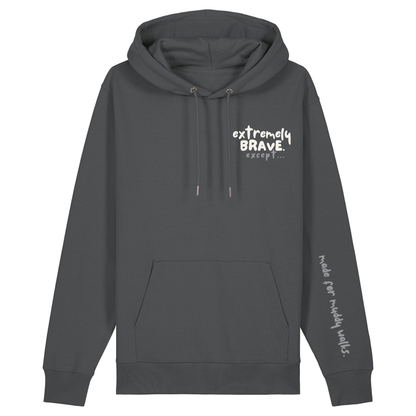 Finish Your Slogan ‘extremely brave except…’ personalised Hoodie 100% organic cotton with breed-specific customisation
