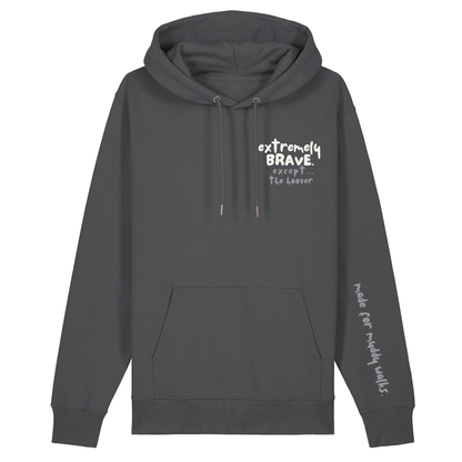 Finish Your Slogan ‘extremely brave except…’ personalised Hoodie 100% organic cotton with breed-specific customisation