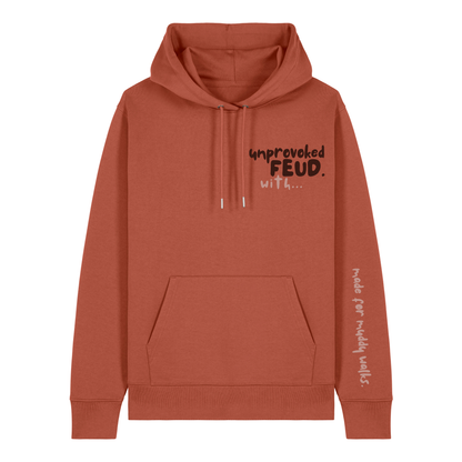 Finish Your Slogan ‘unprovoked feud with…’ personalised Hoodie 100% organic cotton with breed-specific customisation