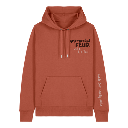 Finish Your Slogan ‘unprovoked feud with…’ personalised Hoodie 100% organic cotton with breed-specific customisation