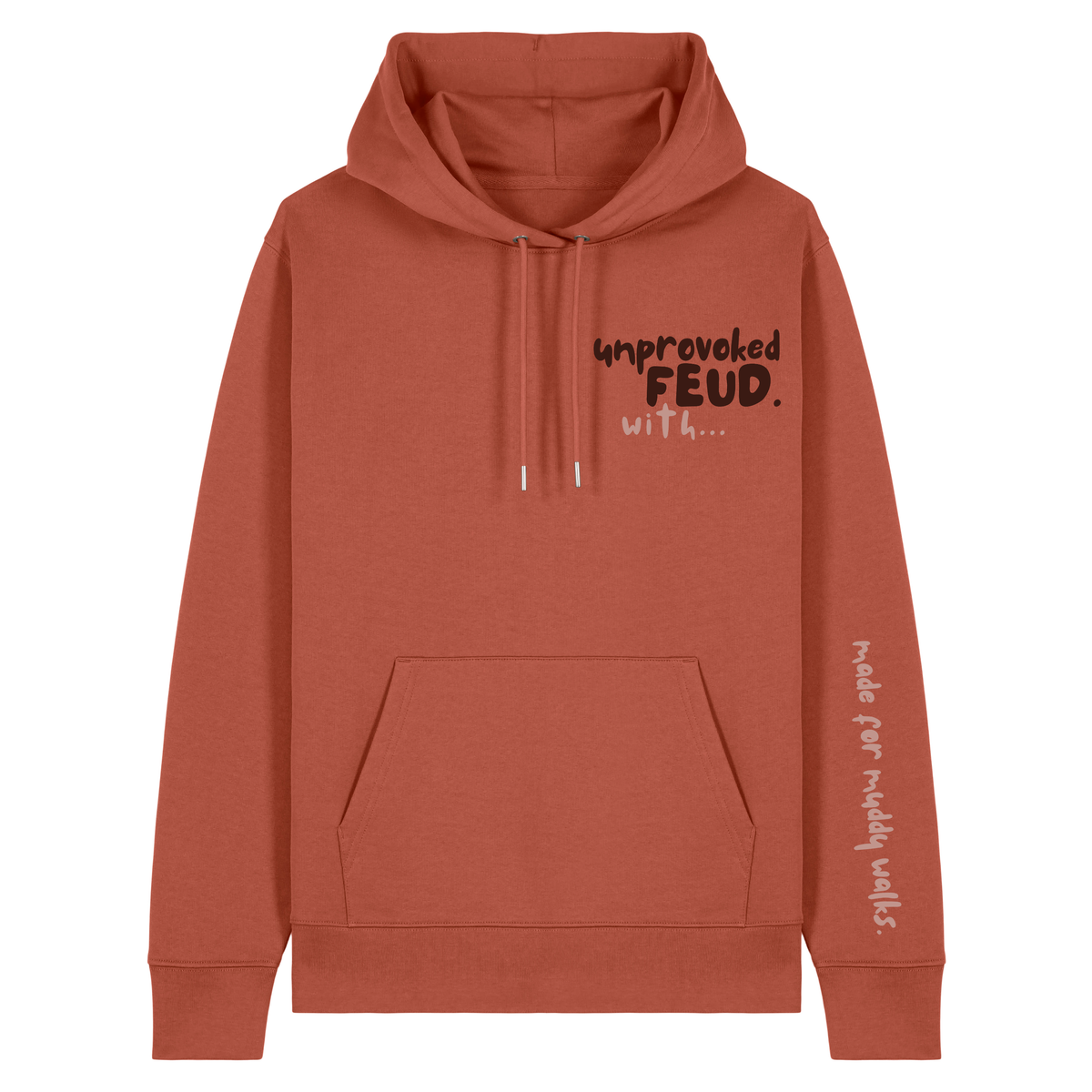 The Doodled Mess 'unprovoked feud with…’ Hoodie 100% organic cotton