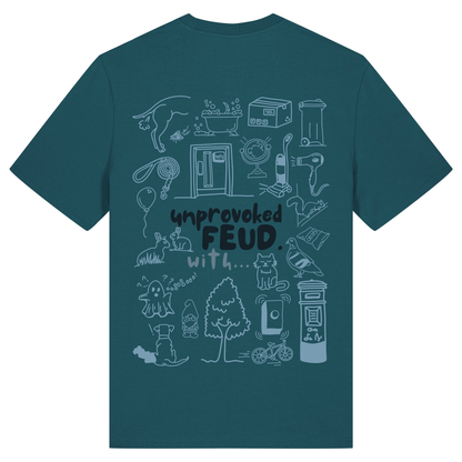 The Doodled Mess ‘unprovoked feud with…’ t-shirt 100% organic cotton