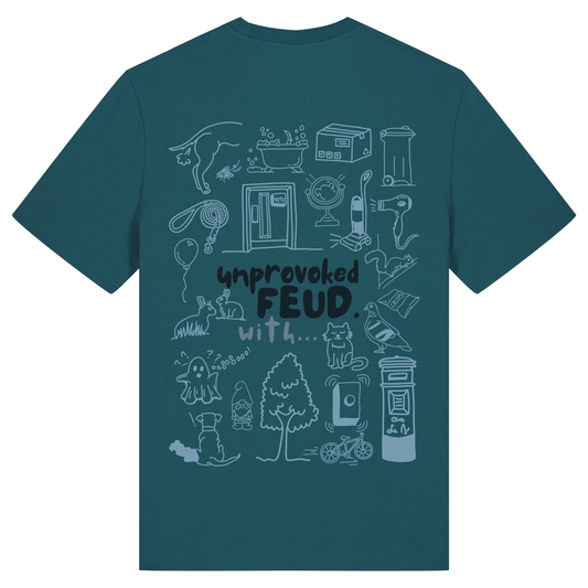 The Doodled Mess ‘unprovoked feud with…’ t-shirt 100% organic cotton