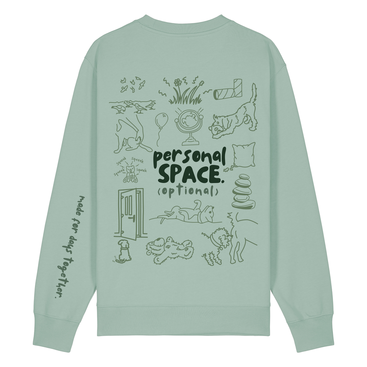Build Your Mess Customised Slogan and Doodle Sweatshirt 100% organic cotton