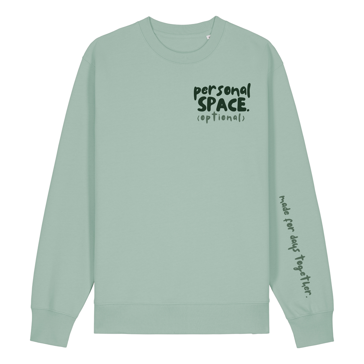 Build Your Mess Customised Slogan and Doodle Sweatshirt 100% organic cotton