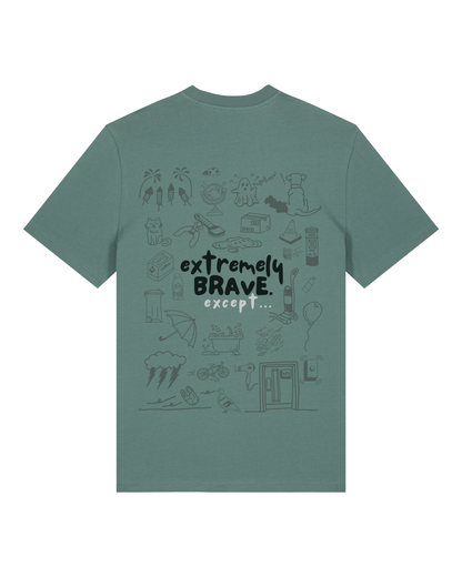 The Doodled Mess ‘extremely brave except…’ t-shirt 100% organic cotton