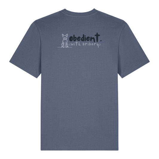 'obedient (with bribery)’ t-shirt 100% organic cotton with breed specific customisation