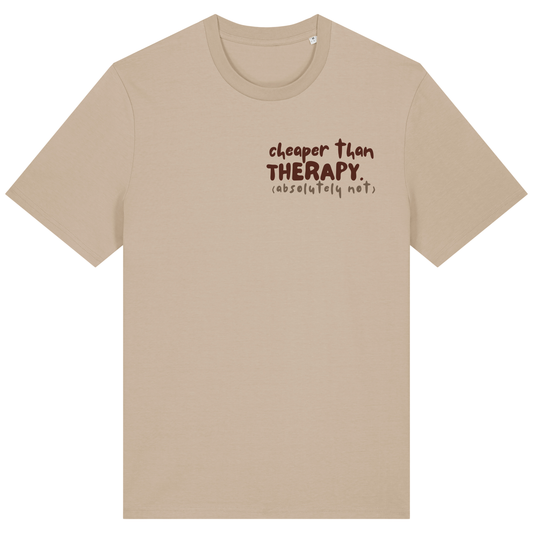 ‘cheaper than therapy (absolutely not)’ t-shirt 100% organic cotton with breed specific customisation