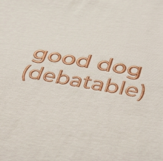 good dog (debatable) embroidered unisex t-shirt customisable